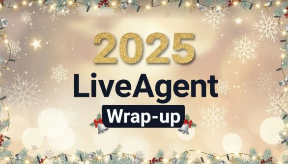 LiveAgent 2025 kokkuvõte: uutest funktsioonidest AI-esimese toeni
